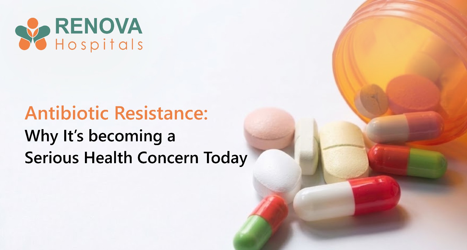 Antibiotic Resistance: Why It’s Becoming a Serious Health Concern Today